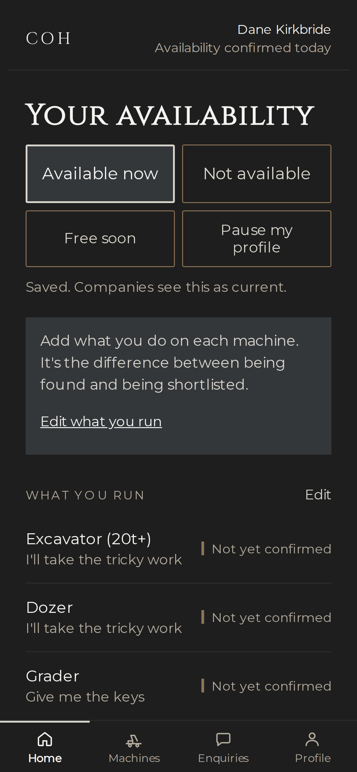 An operator's phone view showing availability controls and their machine list with confirmation status.